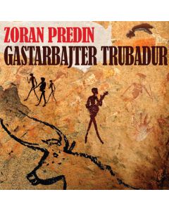 Zoran Predin Gastarbajter trubadurSo cheap